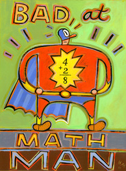 Humorous Print Bad at Math Man by greater Boston area artist Hal Mayforth